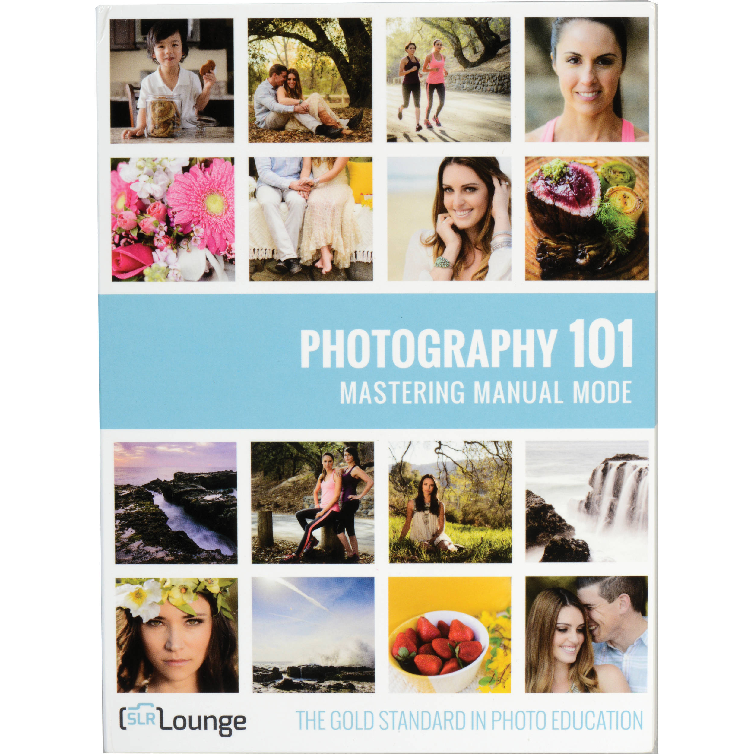 Photography 101 by SLR Lounge